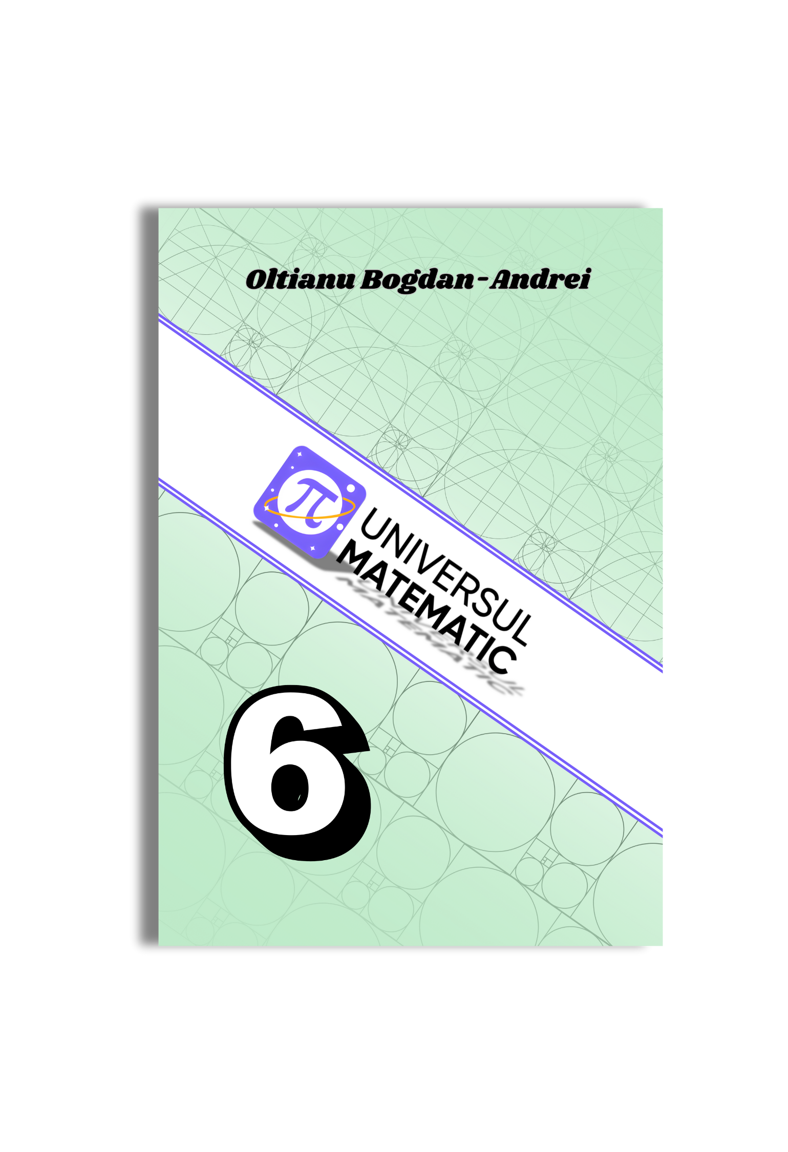 UNIVERSUL MATEMATIC - CLASA 6