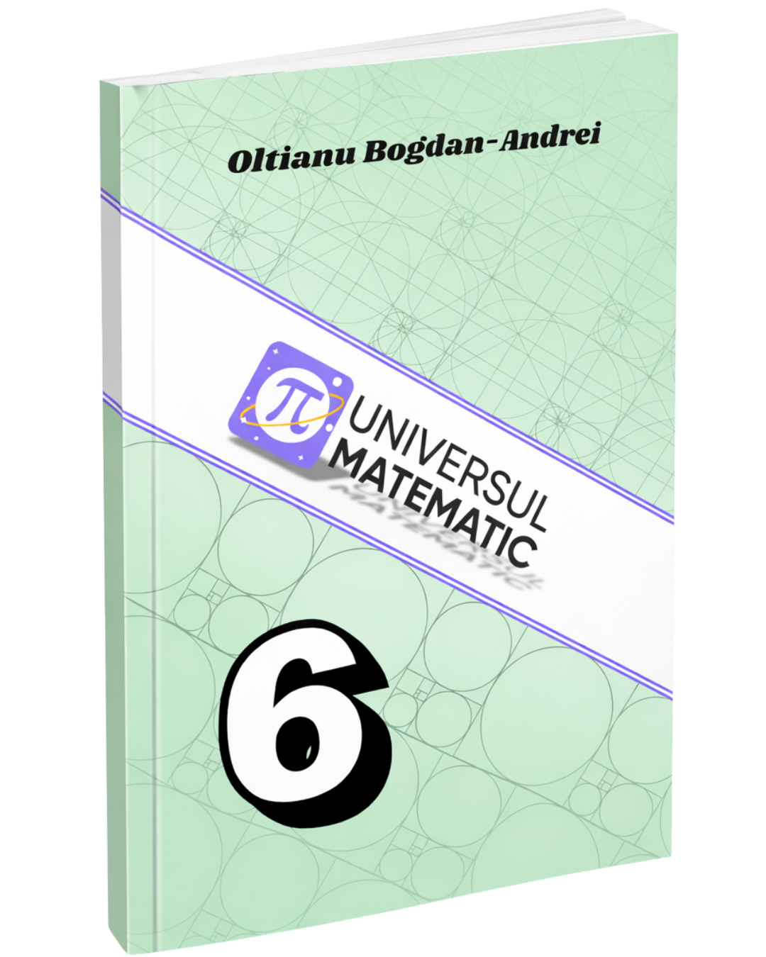 UNIVERSUL MATEMATIC - CLASA 6