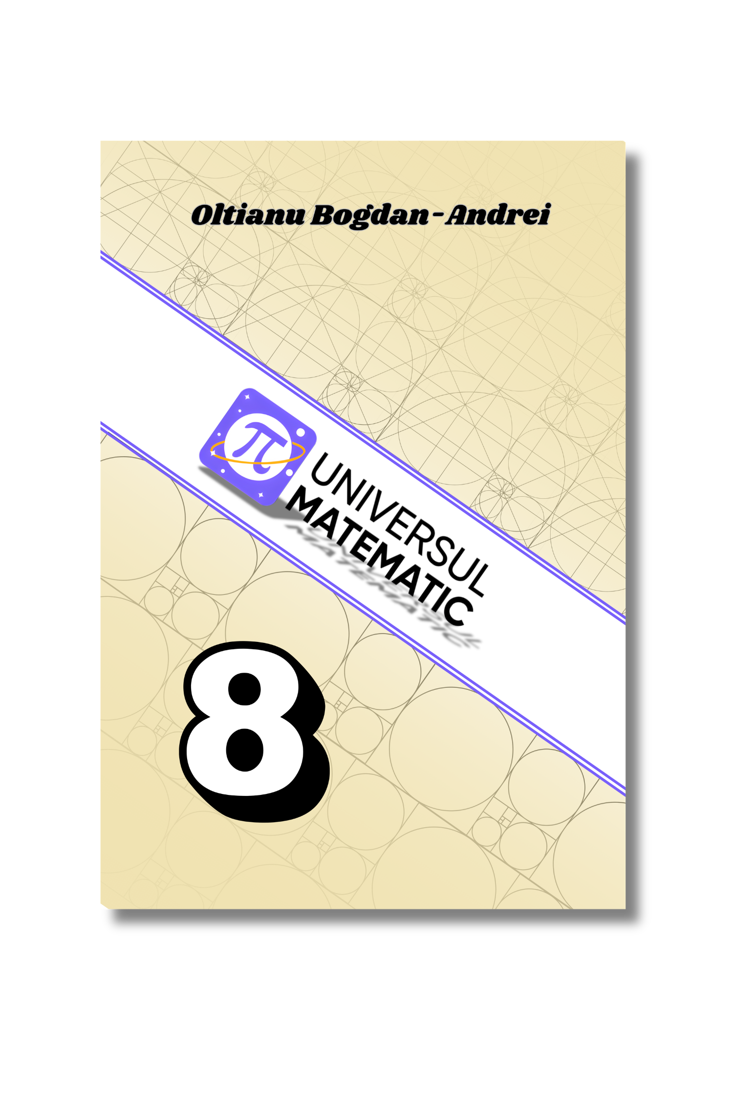 UNIVERSUL MATEMATIC - CLASA 8